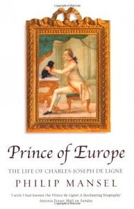 Prince of Europe by Philip Mansel