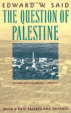 The best books on Zionism and Anti-Zionism - The Question of Palestine by Edward Said The best books on Zionism and Anti-Zionism - The Question of Palestine by Edward Said