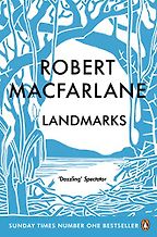 The Best Books For Environmental Learning - Landmarks by Robert Macfarlane The Best Books For Environmental Learning - Landmarks by Robert Macfarlane