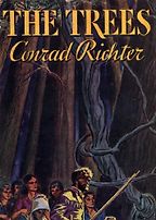 Tracy Chevalier on Trees in Literature - The Trees by Conrad Richter Tracy Chevalier on Trees in Literature - The Trees by Conrad Richter