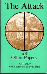 The Attack and Other Papers by R H Tawney