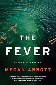The Fever by Megan Abbott The Fever by Megan Abbott