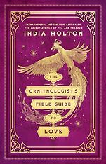 The Best Romance Audiobooks of 2024 - The Ornithologist's Field Guide to Love by India Holton The Best Romance Audiobooks of 2024 - The Ornithologist's Field Guide to Love by India Holton