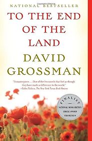 The Best Contemporary Israeli Fiction - To the End of the Land by David Grossman The Best Contemporary Israeli Fiction - To the End of the Land by David Grossman