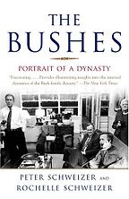The best books on George W Bush - The Bushes by Peter and Rochelle Schweizer The best books on George W Bush - The Bushes by Peter and Rochelle Schweizer
