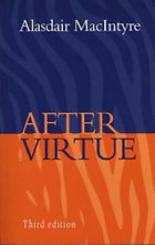 The best books on Liberty and Morality - After Virtue by Alasdair MacIntyre