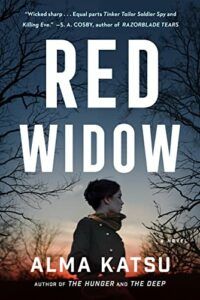 The Best Thrillers of 2022 - Red Widow by Alma Katsu
