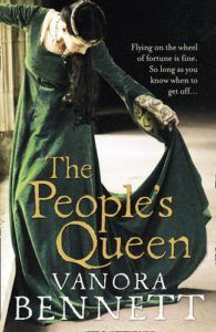 The Best Historical Novels - The People’s Queen by Vanora Bennett