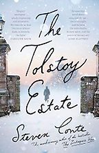 The Best Historical Fiction: The 2021 Walter Scott Prize Shortlist - The Tolstoy Estate by Steven Conte