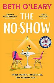 The No-Show by Beth O'Leary The No-Show by Beth O'Leary