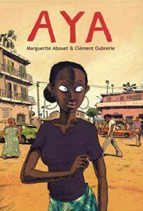 The Best Comics on African History - Aya Marguerite Abouet and Clément Oubrerie (illustrator)
