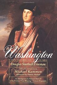 The best books on American Presidents - Washington by Douglas Southall Freeman The best books on American Presidents - Washington by Douglas Southall Freeman