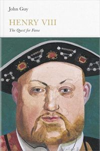 Henry VIII: The Quest for Fame by John Guy