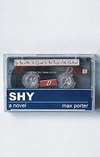 The Notable Novels of Spring 2023 - Shy by Max Porter The Notable Novels of Spring 2023 - Shy by Max Porter