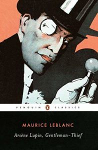Arsène Lupin: Gentleman-Thief (book) by Maurice Leblanc