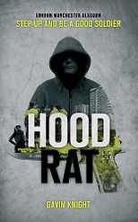 The best books on Gang Crime - Hood Rat by Gavin Knight