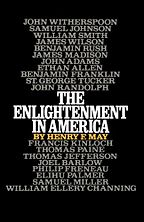 The best books on Benjamin Franklin - The Enlightenment in America by Henry May The best books on Benjamin Franklin - The Enlightenment in America by Henry May