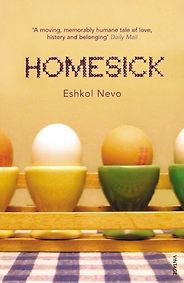 The Best Contemporary Israeli Fiction - Homesick by Eshkol Nevo The Best Contemporary Israeli Fiction - Homesick by Eshkol Nevo