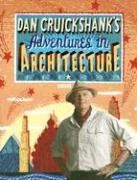 The best books on Architectural History - Adventures in Architecture by Dan Cruickshank & Dan Cruikshank