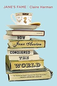 The Best Literary Biographies - Jane's Fame by Claire Harman The Best Literary Biographies - Jane's Fame by Claire Harman