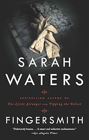 The Best Historical Crime Novels - Fingersmith by Sarah Waters The Best Historical Crime Novels - Fingersmith by Sarah Waters