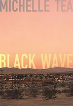 The Best of Autofiction - Black Wave by Michelle Tea The Best of Autofiction - Black Wave by Michelle Tea
