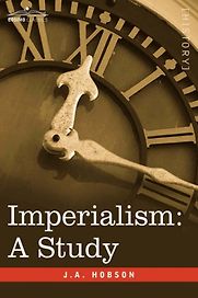 Imperialism by J A Hobson
