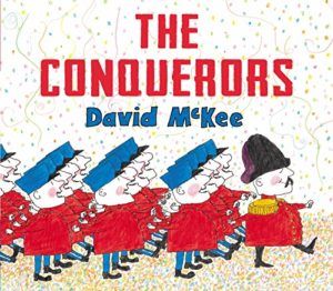 Favourite Kids’ Books - The Conquerors by David McKee