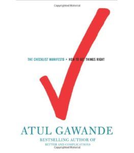The best books on Productivity - The Checklist Manifesto: How to Get Things Right by Atul Gawande