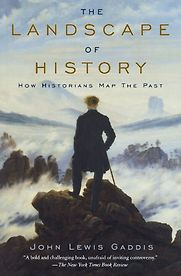 The Landscape of History by John Lewis Gaddis The Landscape of History by John Lewis Gaddis