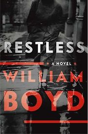Restless by William Boyd Restless by William Boyd