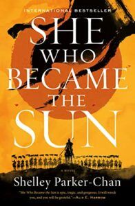 The Best Queer Science Fiction and Fantasy - She Who Became the Sun by Shelley Parker-Chan