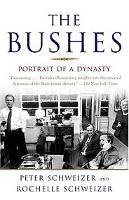 The best books on George W Bush - The Bushes by Peter and Rochelle Schweizer The best books on George W Bush - The Bushes by Peter and Rochelle Schweizer