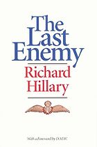 The best books on Pilots of the Second World War - The Last Enemy by Richard Hillary