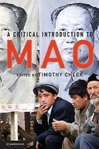 The best books on Maoism - A Critical Introduction to Mao by Timothy Creek