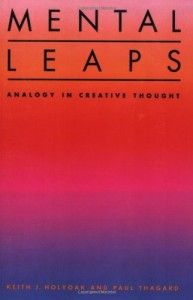 The best books on The Meaning of Life - Mental Leaps by Paul Thagard