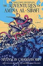 The Best Sci-Fi & Fantasy Novels - The Adventures of Amina al-Sirafi: A Novel by Shannon Chakraborty The Best Sci-Fi & Fantasy Novels - The Adventures of Amina al-Sirafi: A Novel by Shannon Chakraborty
