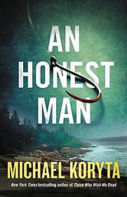 An Honest Man by Michael Koryta An Honest Man by Michael Koryta