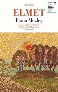 The Best Novels of 2017 - Elmet by Fiona Mozley