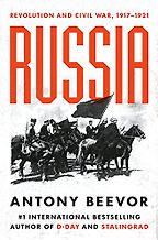 Russia: Revolution and Civil War 1917-1921 by Antony Beevor Russia: Revolution and Civil War 1917-1921 by Antony Beevor
