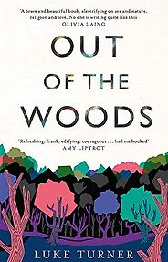 Landmark LGBTQI books - Out of the Woods by Luke Turner