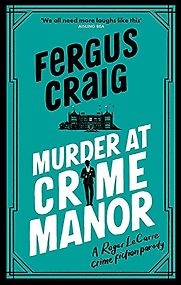 Murder at Crime Manor by Fergus Craig Murder at Crime Manor by Fergus Craig