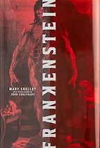 The best books on The Best Regency Novels - Frankenstein (Book) by Mary Shelley