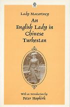 The best books on The Diplomat’s Wife - An English Lady in Chinese Turkestan by Lady Catherine Macartney