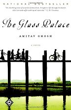 The Glass Palace by Amitav Ghosh The Glass Palace by Amitav Ghosh