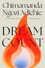 The Best Political Novels of 2025: The Orwell Prize for Fiction - Dream Count by Chimamanda Ngozi Adichie The Best Political Novels of 2025: The Orwell Prize for Fiction - Dream Count by Chimamanda Ngozi Adichie