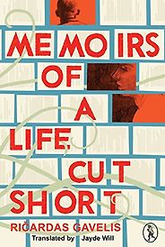 Best Baltic Literature - Memoirs of a Life Cut Short by Ričardas Gavelis Best Baltic Literature - Memoirs of a Life Cut Short by Ričardas Gavelis