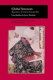 The best books on Renaissance Worlds - Global Interests by Lisa Jardine and Jerry Brotton The best books on Renaissance Worlds - Global Interests by Lisa Jardine and Jerry Brotton