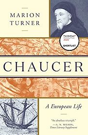 Chaucer: A European Life by Marion Turner Chaucer: A European Life by Marion Turner