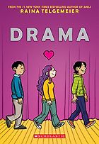 The Best Graphic Novels for Eight Year Olds - Drama by Rainia Telgemeier